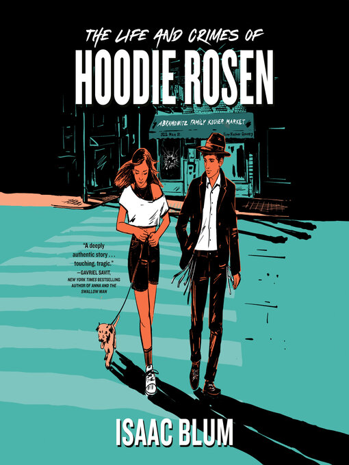Title details for The Life and Crimes of Hoodie Rosen by Isaac Blum - Wait list